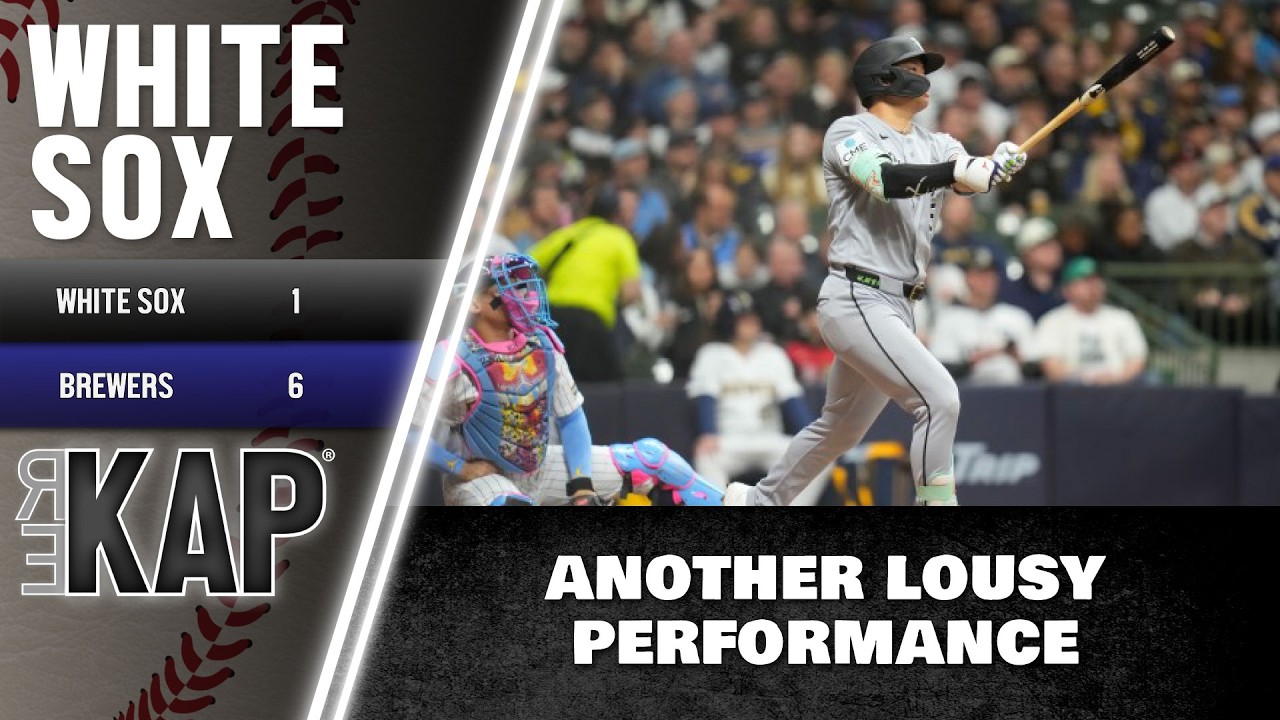 REKAP ®: Chicago White Sox 6-1 loss to Milwaukee Brewers. ‘Another lousy performance!’