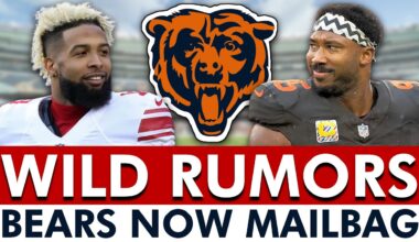 WILD Chicago Bears Rumors: Sign Odell Beckham Jr? Myles Garrett Trade? | Mailbag