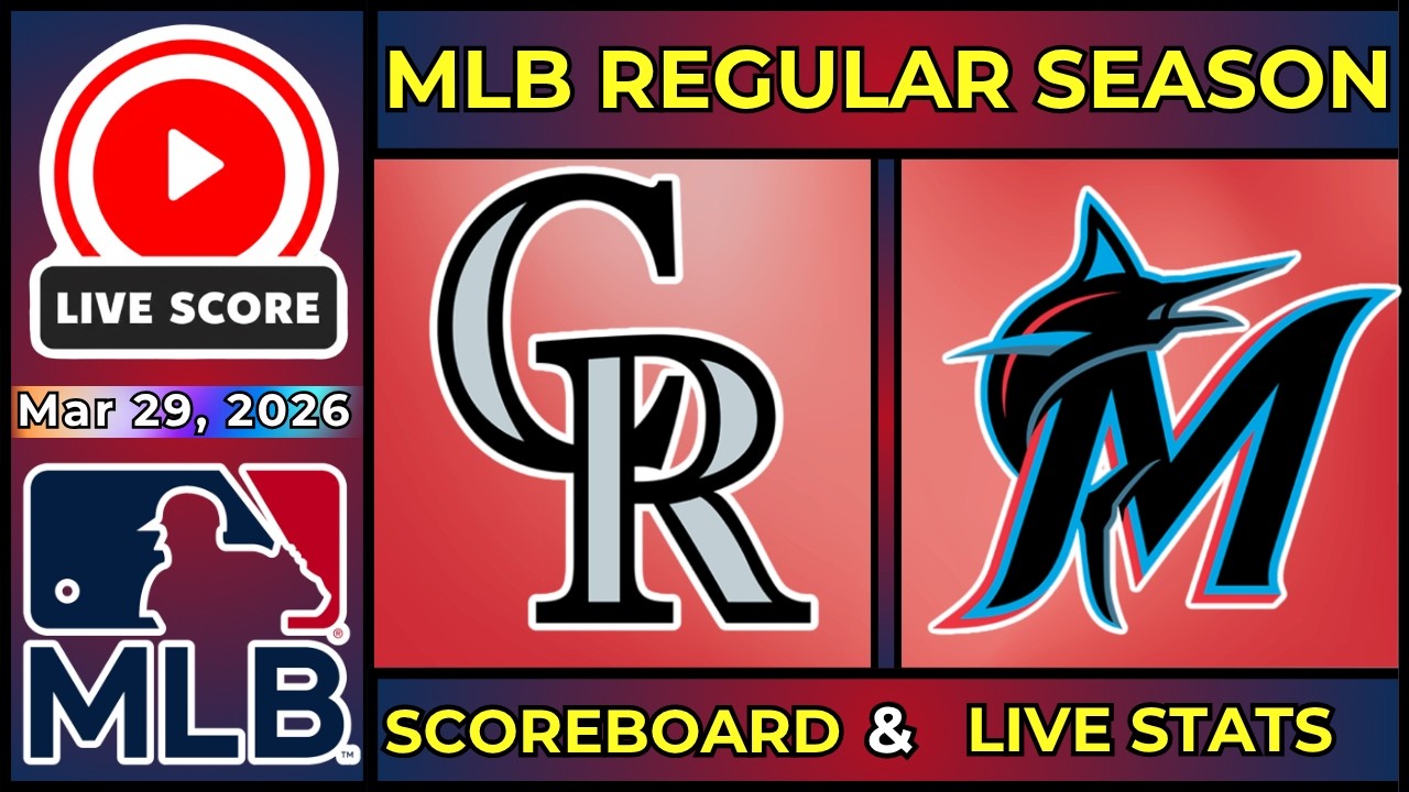 🔴 Colorado Rockies vs Miami Marlins LIVE | MLB | March 29, 2026 | LIVE SCOREBOARD Update