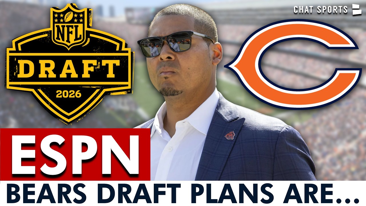 ESPN REVEALS Their Chicago Bears 2026 NFL Draft Strategy