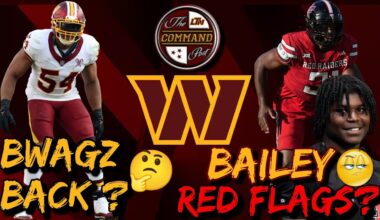 Command Post LIVE! | Commanders Would "Never Shut Door on BWagz" Return + DAVID BAILEY RED FLAGS?🚩