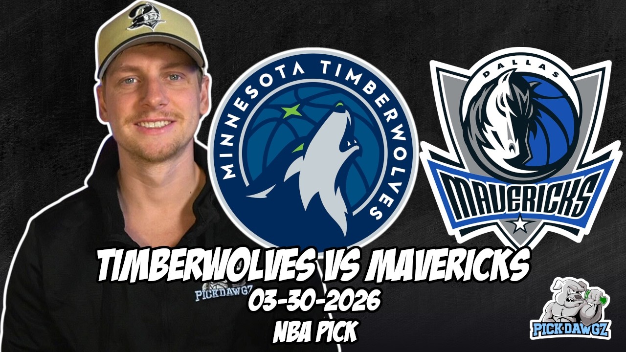Minnesota Timberwolves vs Dallas Mavericks 3/30/26 NBA Free Picks & Prediction | NBA Betting Tips