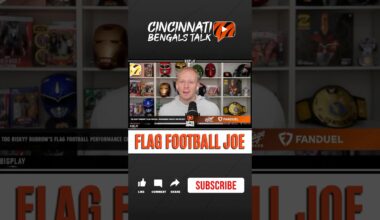 Should Bengals Be Concerned About Joe Burrow Playing Flag Football? #EntertheJungle