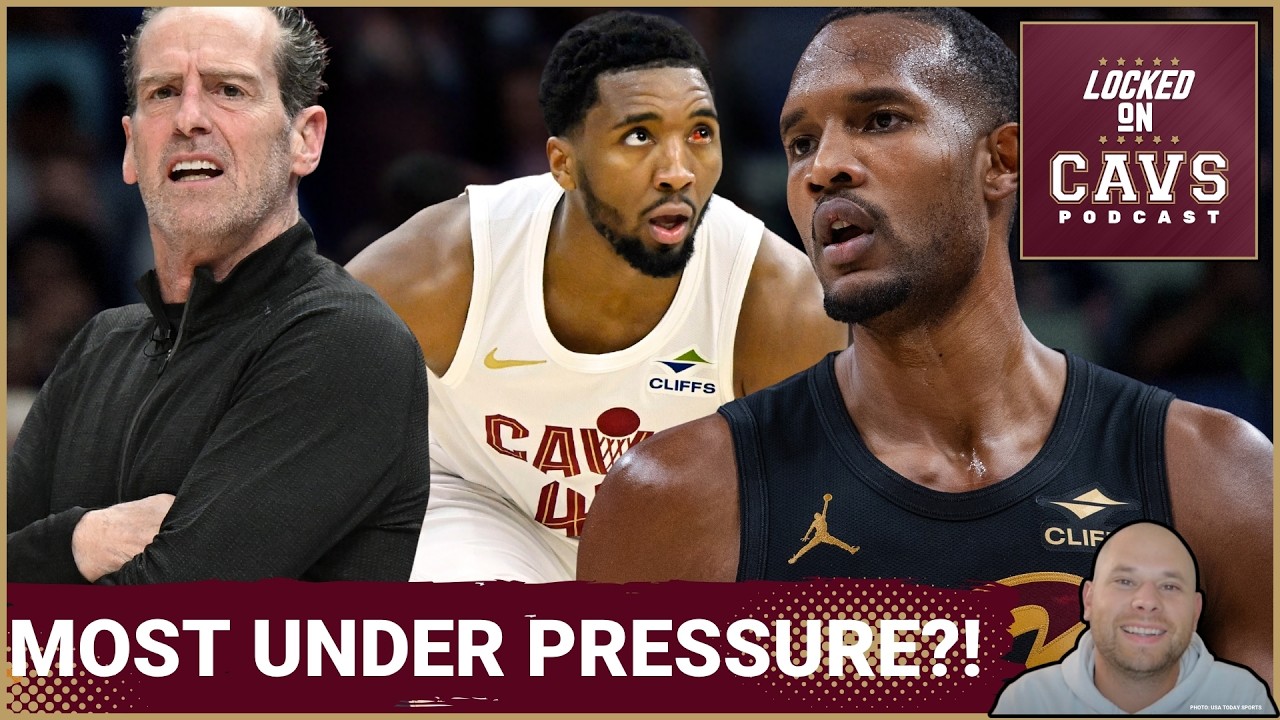 UNDER PRESSURE: Who NEEDS Postseason Success MOST On the Cleveland Cavaliers?! | New Injury Updates!