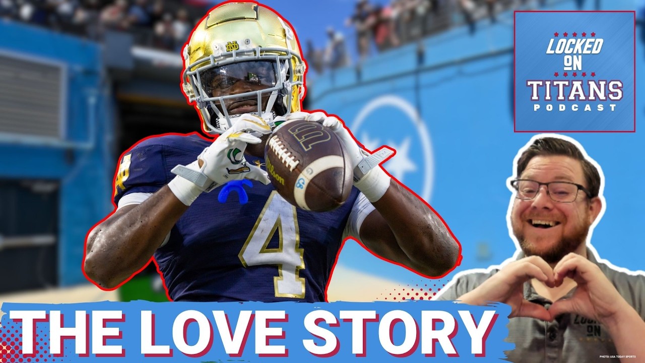 LOVE STORY: Jeremiyah Love MAKES SENSE for Tennessee Titans in First Round, But Also Brings Concerns