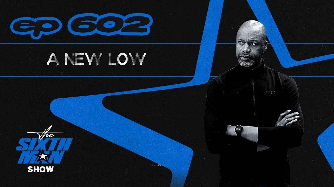 EP. 602 - A New Low - Orlando Magic Podcast