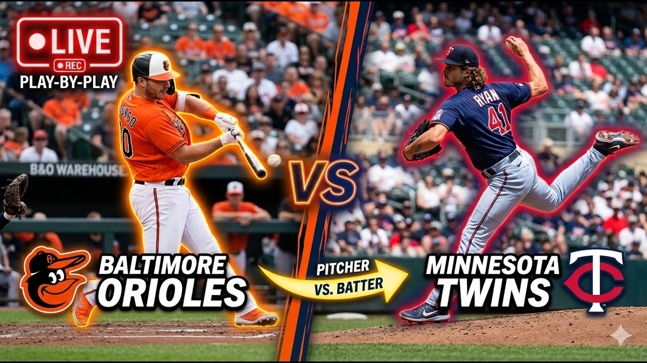 LIVE: Baltimore Orioles vs. Minnesota Twins | MLB Play-by-Play & Commentary