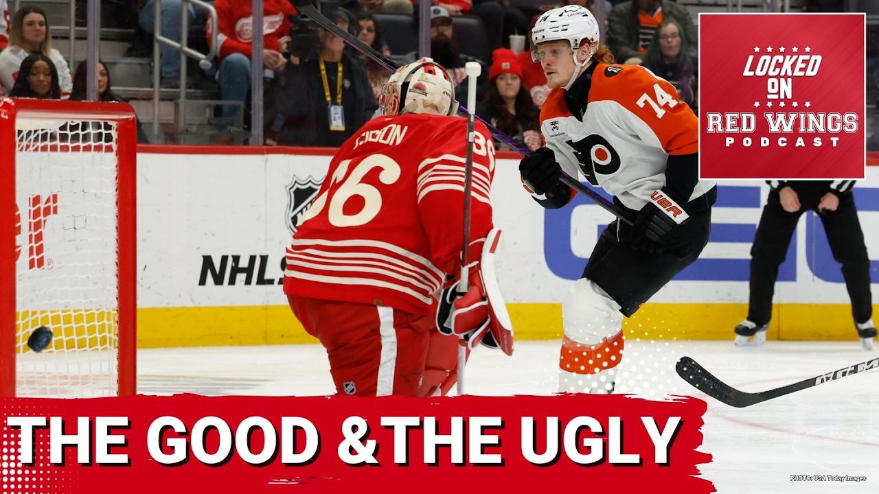 The good and the ugly: Detroit follow up big win in Buafflo with boo-worthy game against the Flyers