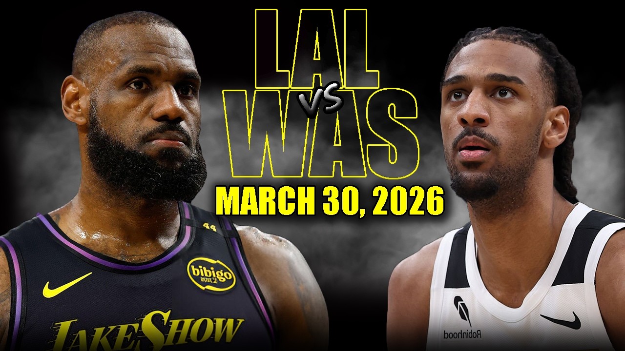 Los Angeles Lakers vs Washington Wizards Full Game Highlights – March 30, 2026 | NBA Season