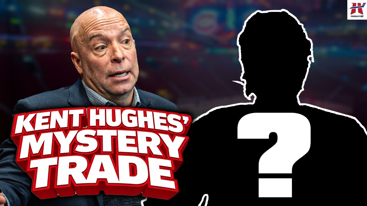 Bukauskas on Kent Hughes' Mystery Trade | Habs Tonight Clips