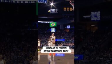 TODOS OS 31 PONTOS DO GUI SANTOS VS NETS! 🇧🇷🔥 #nba #basquete #shorts