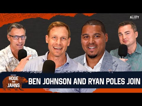Ben Johnson AND Ryan Poles Join to Talk Caleb Williams, NFL Draft and More | Hoge & Jahns