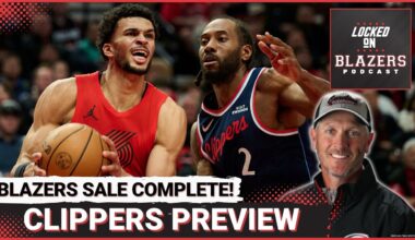 Trail Blazers Sale to Tom Dundon Approved | Previewing the Biggest Blazers Game in 5 Years vs. Clips