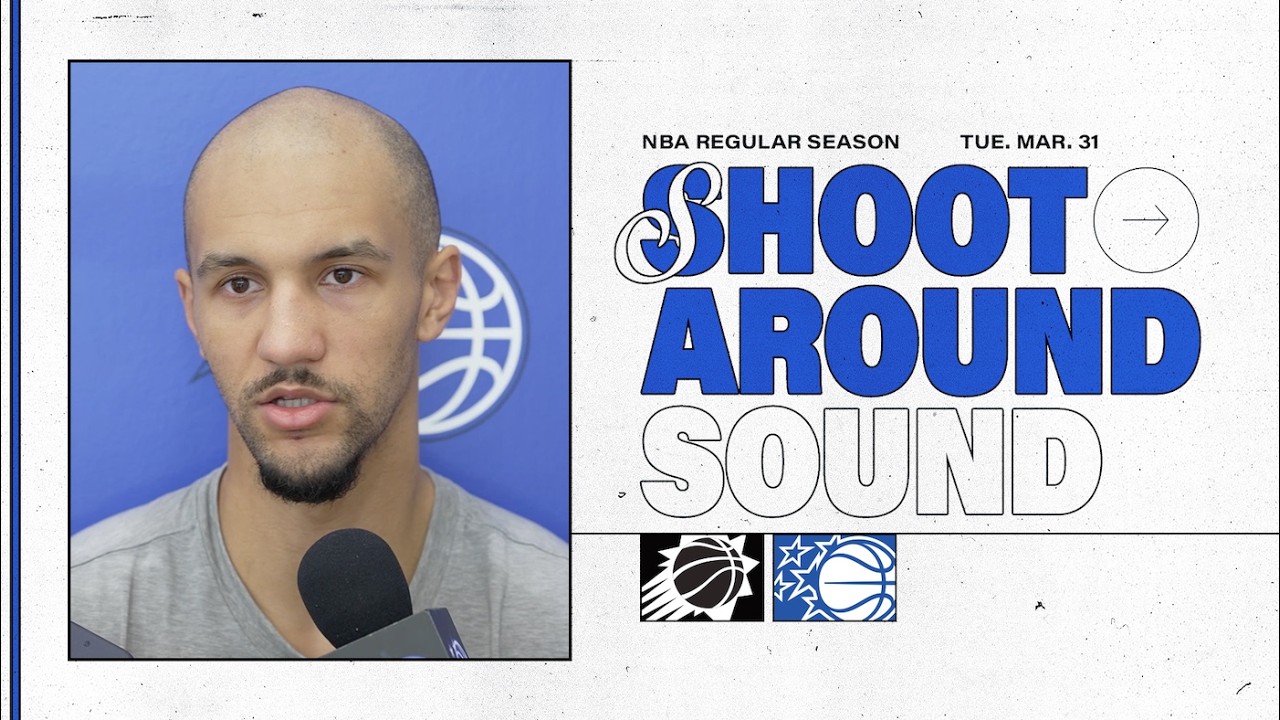 SHOOTAROUND SOUND: PHOENIX SUNS VS. ORLANDO MAGIC | COACH MOSE & JALEN SUGGS