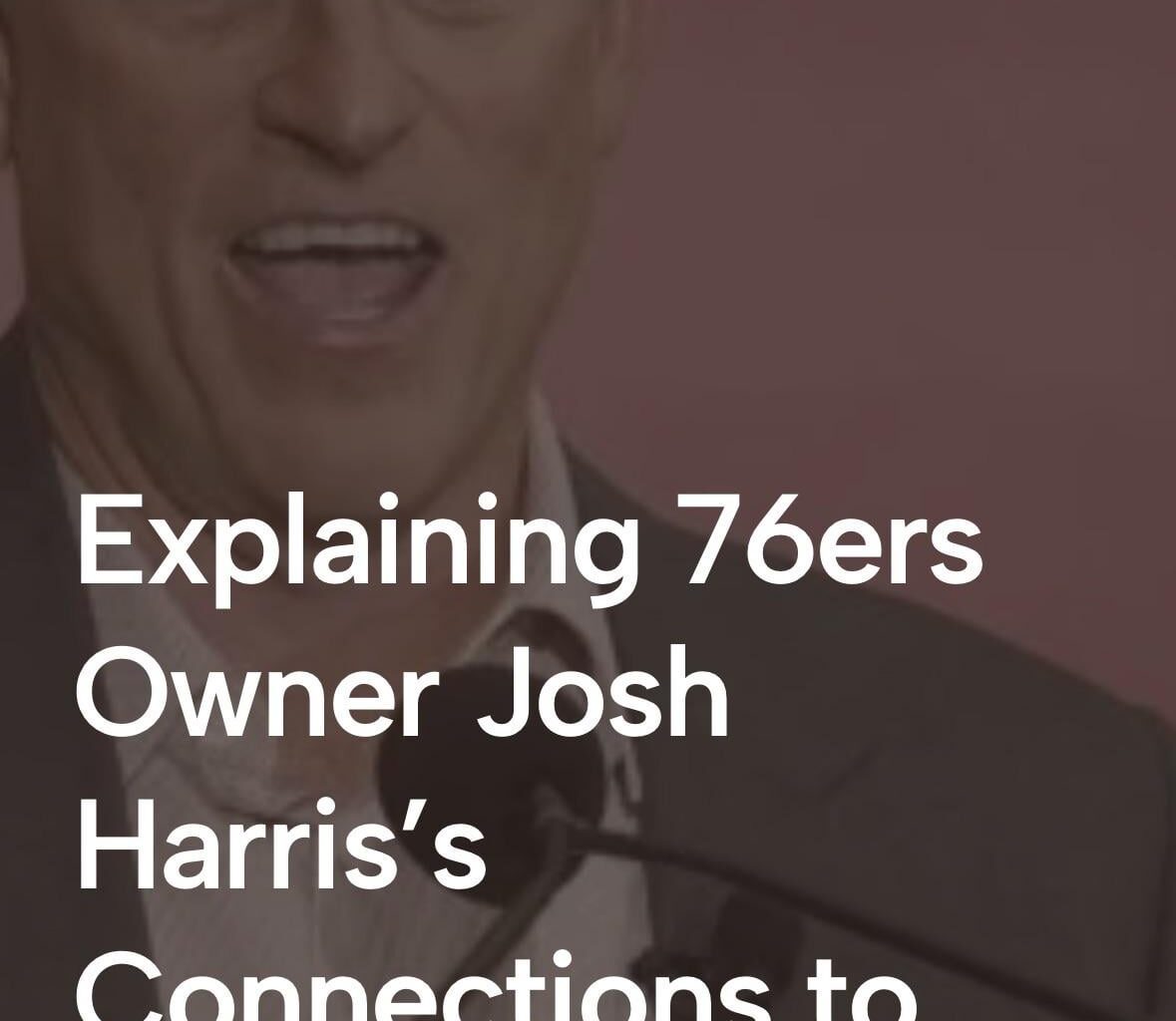 Sixers Owner Connections to Epstein Explained