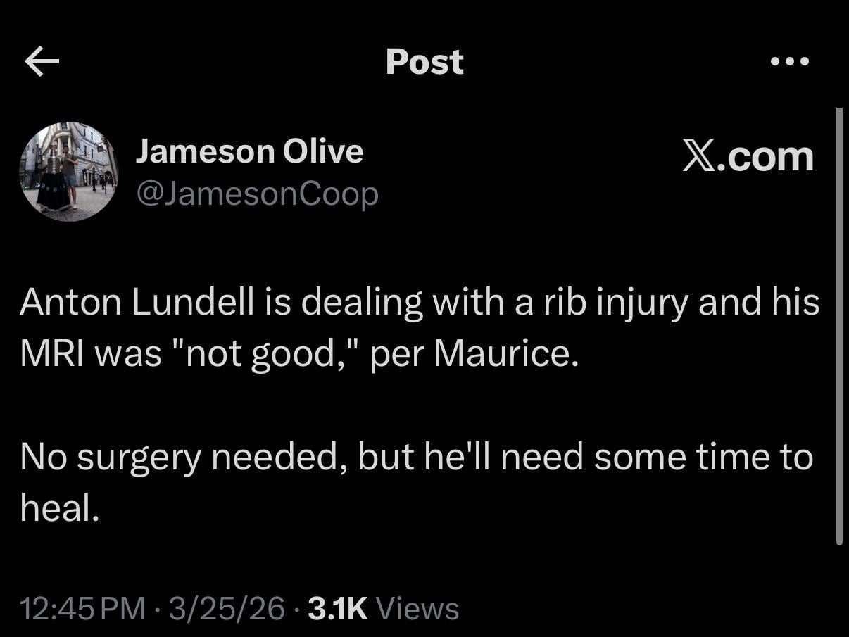 [Jameson Olive] Anton Lundell is dealing with a rib injury and his MRI was "not good," per Maurice. No surgery needed, but he'll need some time to heal. Could be 2-6 weeks.