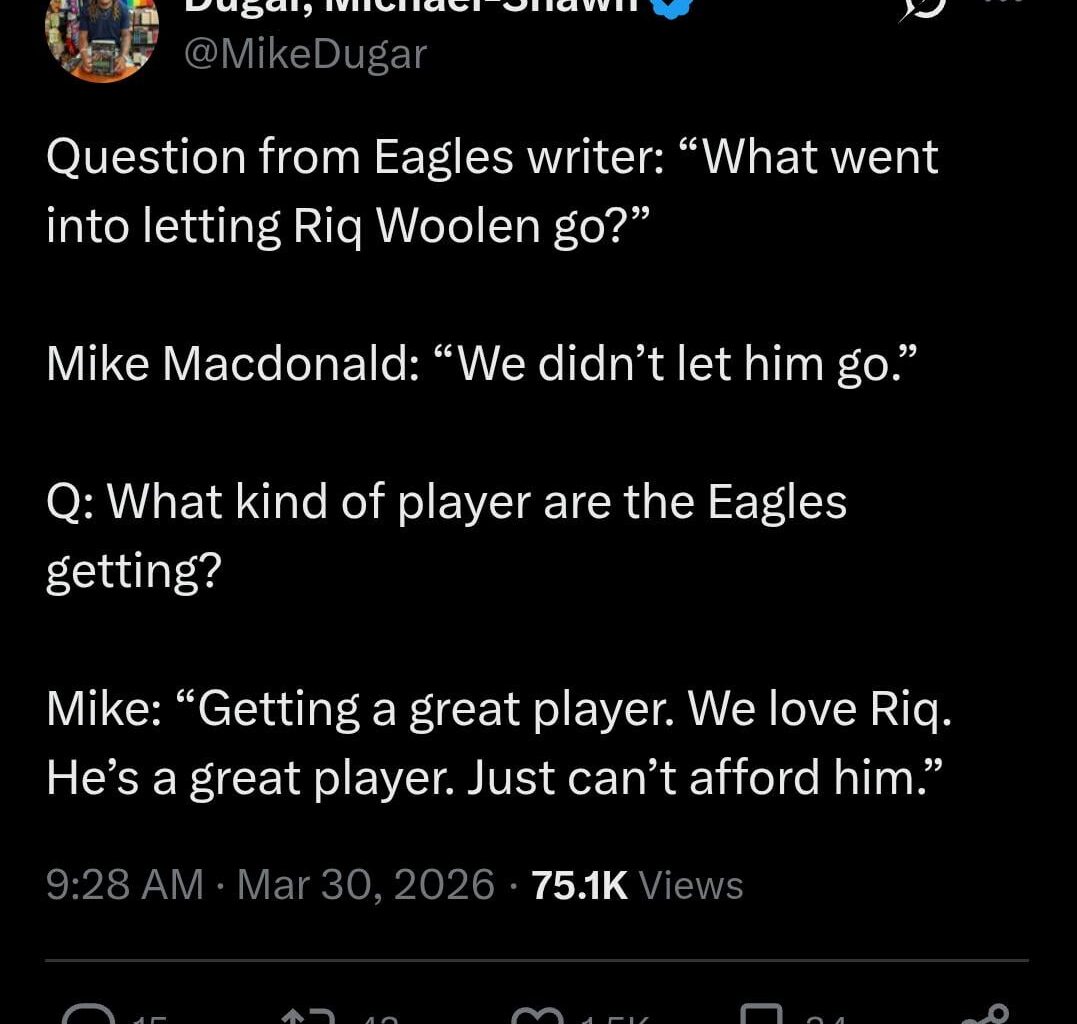 [Dugar] Mike Macdonald on Riq Woolen: "We didn't 'let him go' [...] He's a great player. Just can't afford him."