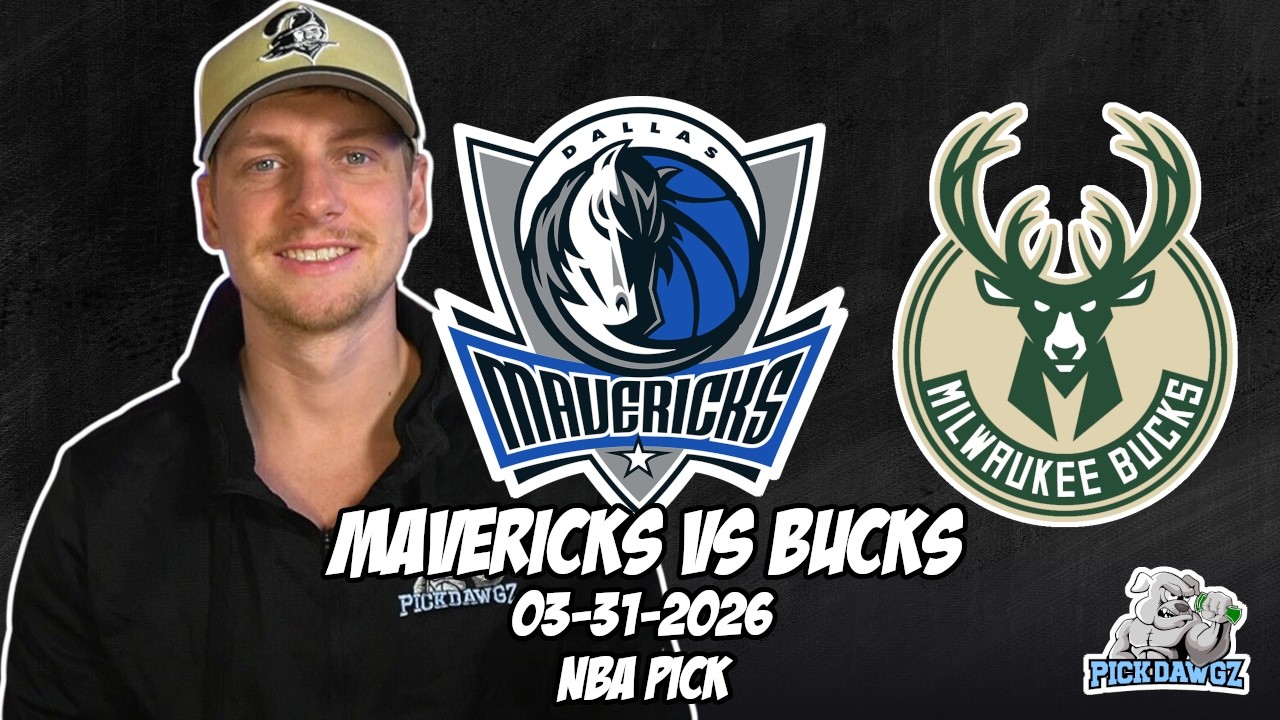 Dallas Mavericks vs Milwaukee Bucks 3/31/26 NBA Free Picks & Prediction | NBA Betting Tips