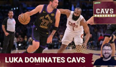 CAVS POSTCAST: Cleveland Cavaliers STRUGGLE vs LeBron James, Luka Doncic and the Los Angeles Lakers