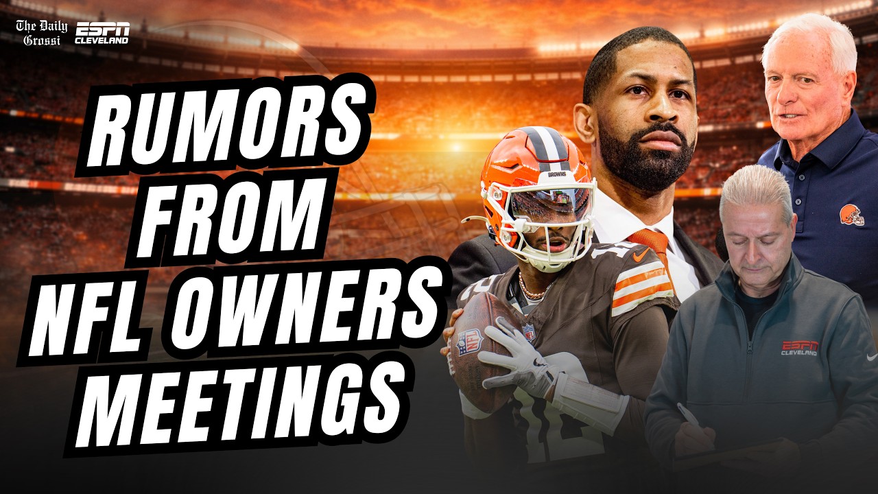 BROWNS RUMORS AND INTEL FROM NFL MEETINGS ON QBs, MYLES GARRETT AND MORE - The Daily Grossi