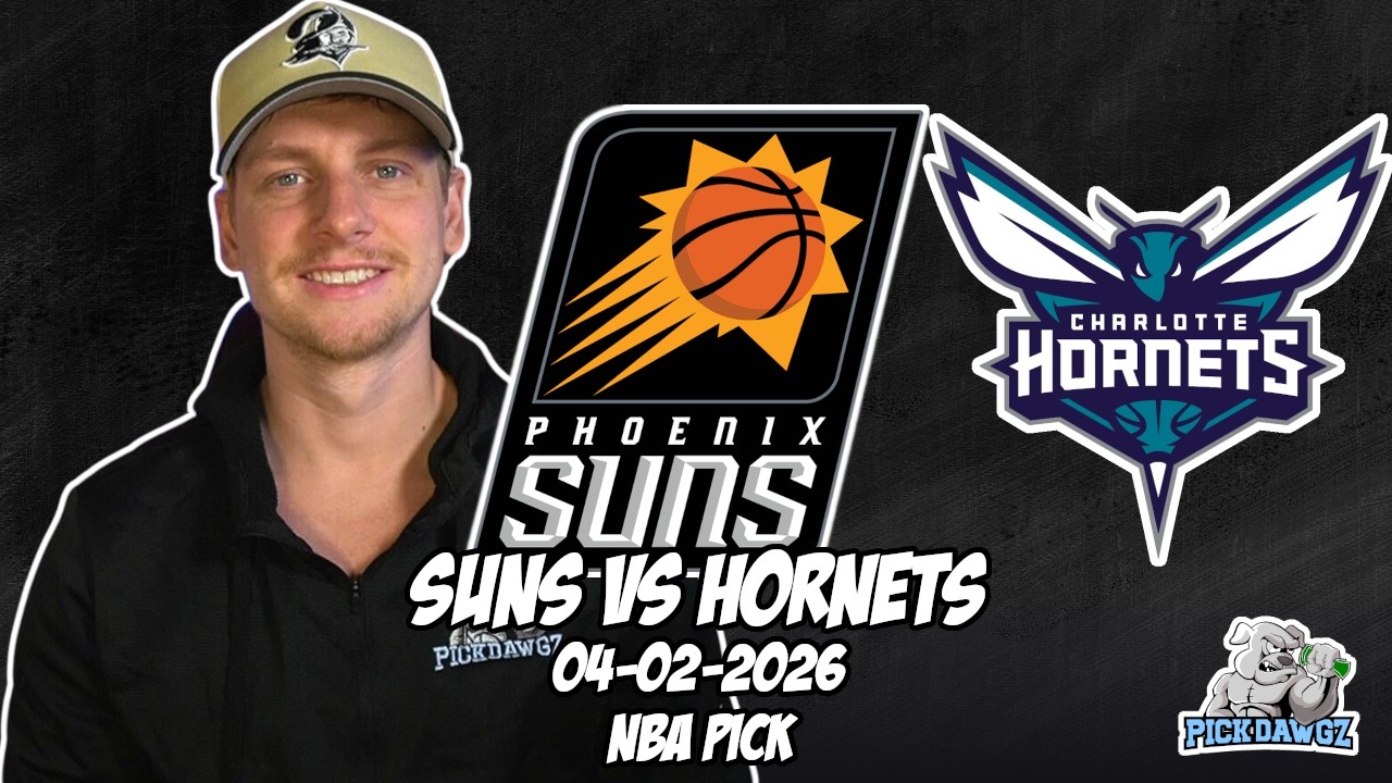 Phoenix Suns vs Charlotte Hornets 4/2/26 NBA Free Picks & Prediction | NBA Betting Tips