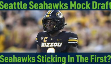Seattle Seahawks 2026 Mock Draft Version 12.0