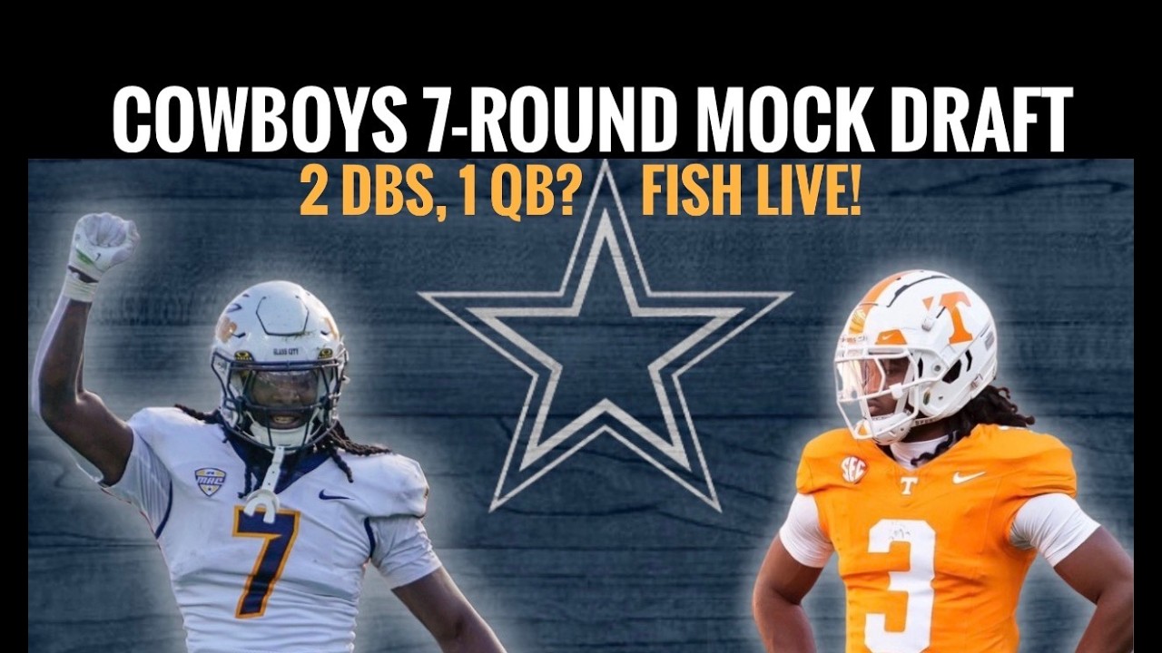 Fish Report Live: #Cowboys Re-Load Secondary In Controversial 7-Round NFL Mock Draft