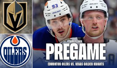 THE EDMONTON OILERS HOST THE VEGAS GOLDEN KNIGHTS | OILERSNATION'S PREGAMING WITH BORDZY