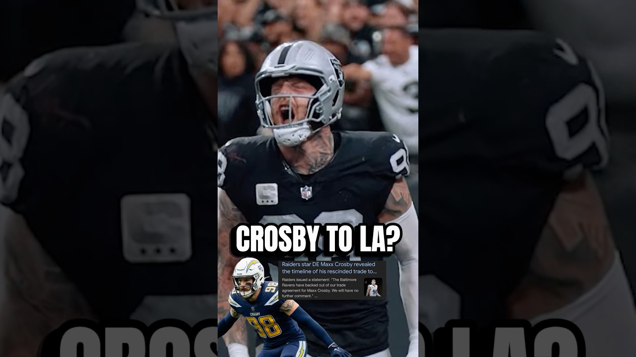 Maxx Crosby to LA?!