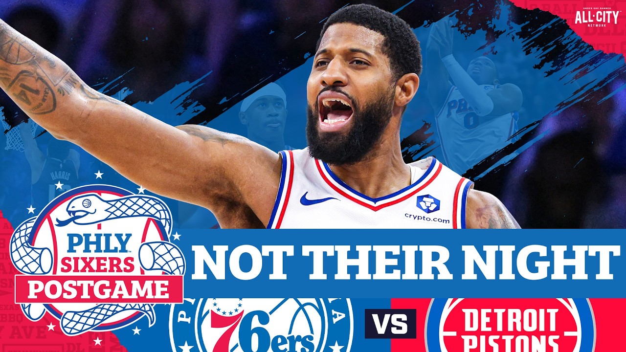 POSTGAME: Paul George, 76ers NO MATCH For Pistons; Fall Into Play-In | PHLY Sixers Podcast