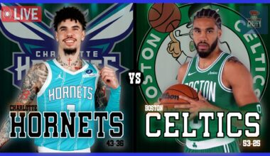 Charlotte Hornets VS Boston Celtics LIVE Commentary Scoreboard | Pre and Post Game Coverage