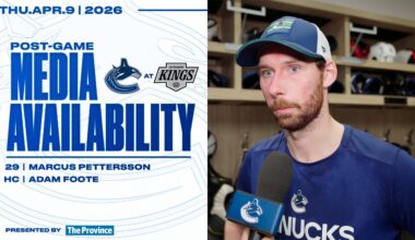Marcus Pettersson & Adam Foote Post-Game Media | Vancouver Canucks at Los Angeles Kings (Apr 9 2026)
