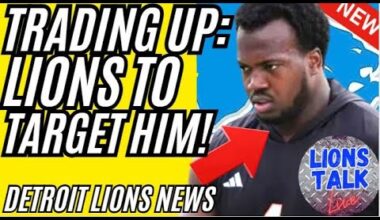 ALERT!!! TRADING UP!?! THE DETROIT LIONS TO TARGET HIM!