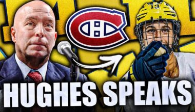KENT HUGHES SPEAKS OUT ON MICHAEL HAGE'S DECISION TO REJECT MONTREAL: CANADIENS PROSEPCT NEWS