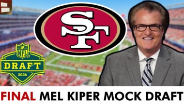 FINAL Mel Kiper Mock Draft For The San Francisco 49ers