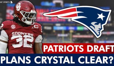 The New England Patriots Draft Plans Just Became CRYSTAL CLEAR!