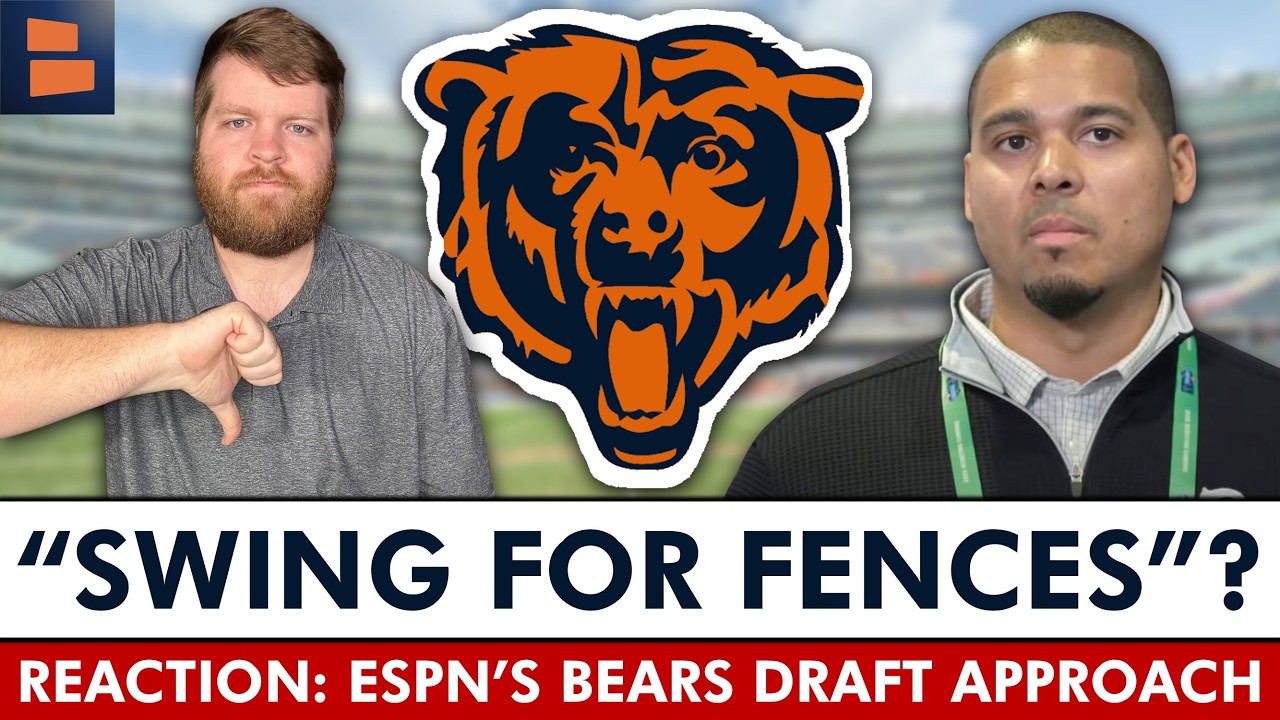 REACTION: Chicago Bears Should “SWING FOR FENCES” In NFL Draft Per ESPN