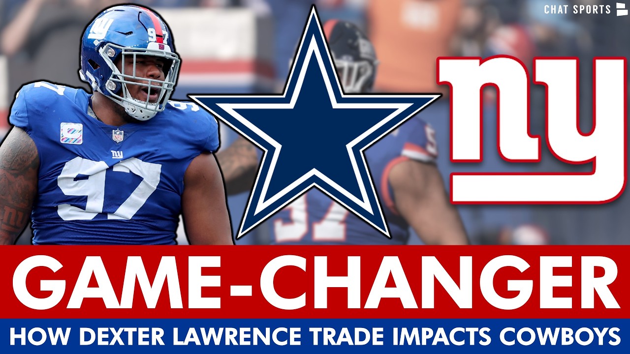 BOMBSHELL NFL News That Impacts The Cowboys Draft Plans: Giants Trade Dexter Lawrence For #10 Pick