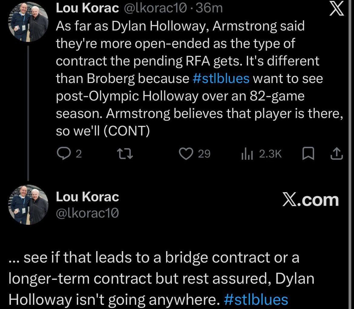 [Korac] Armstrong said they're more open-ended as the type of contract the Holloway (pending RFA) gets. It's different than Broberg because Blues want to see post-Olympic Holloway over an 82-game season. Doug believes that player is there, so we'll see if that leads to a bridge or longer term deal.