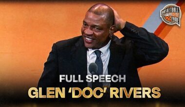 Glen 'Doc' Rivers Basketball Hall of Fame Enshrinement Speech